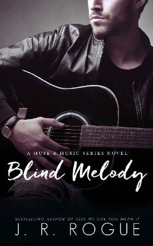 [Muse & Music 03] • Blind Melody · Second Chance Romance (Muse & Music Book 3)